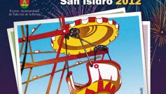 Talavera se viste de gala por unos días en la celebración de las fiestas de San Isidro 2012